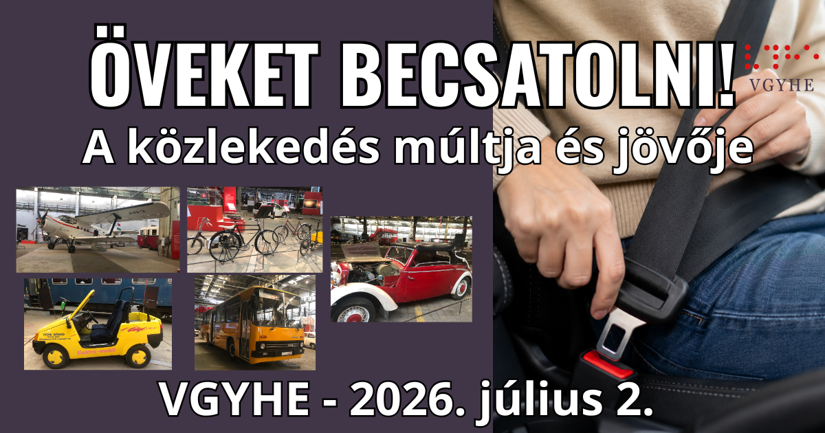 A kép jobb oldalán egy ember éppen bekapcsolja a biztonsági övet, a bal oldalon közlekedési járművek és „Öveket becsatolni! A közlekedés múltja és jövője” felirat látható.